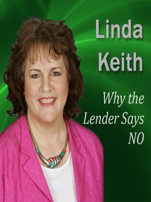 cover image of Why the Lender Says NO